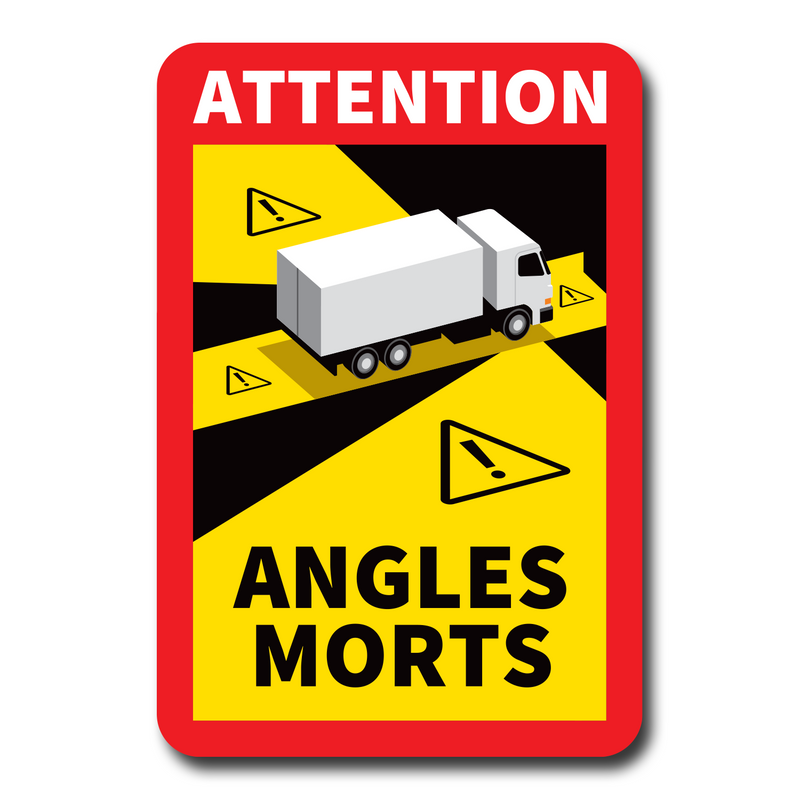 Autocollant Stickers Attention Danger Angles Morts Obligatoire